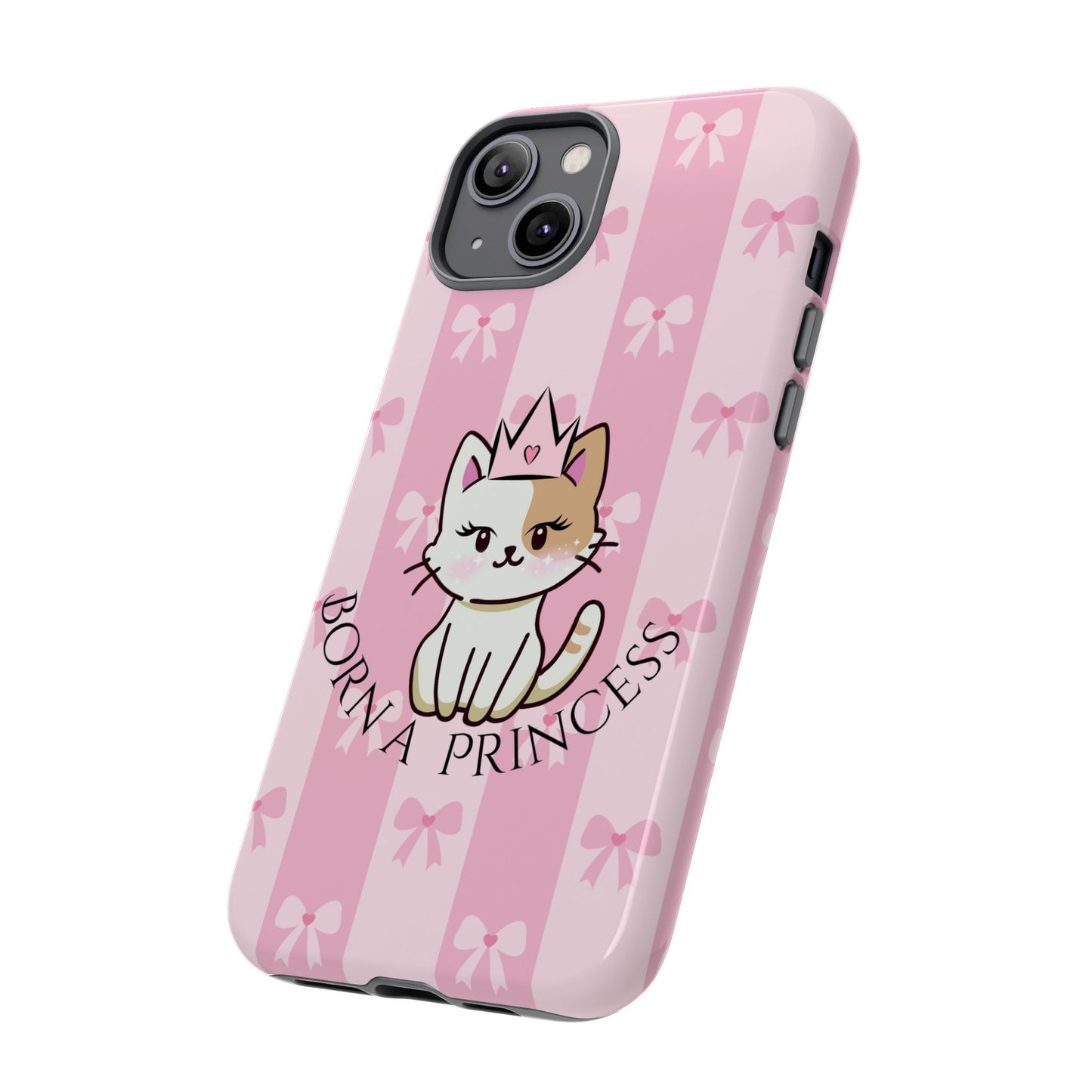 Born a Princess Cat Phone Case — Cute Pink Bow iPhone Cover