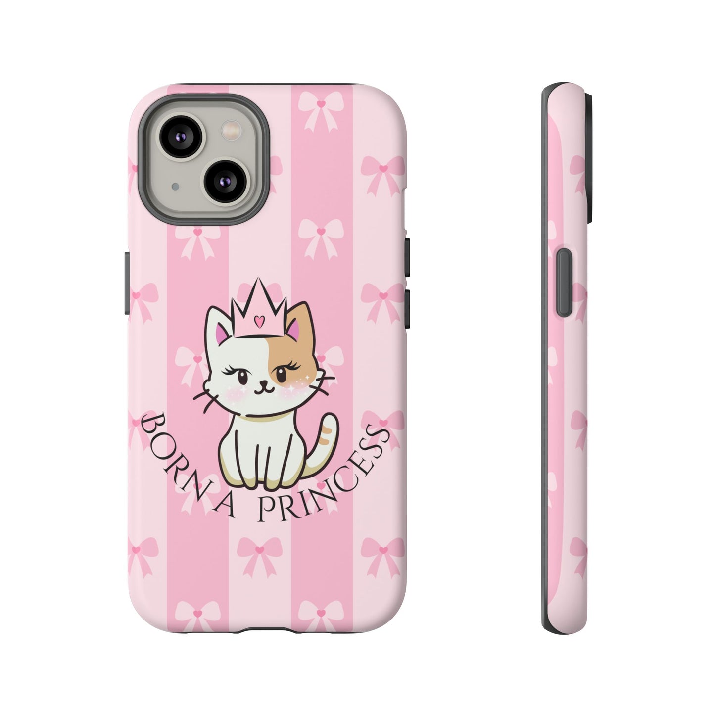 Born a Princess Cat Phone Case — Cute Pink Bow iPhone Cover
