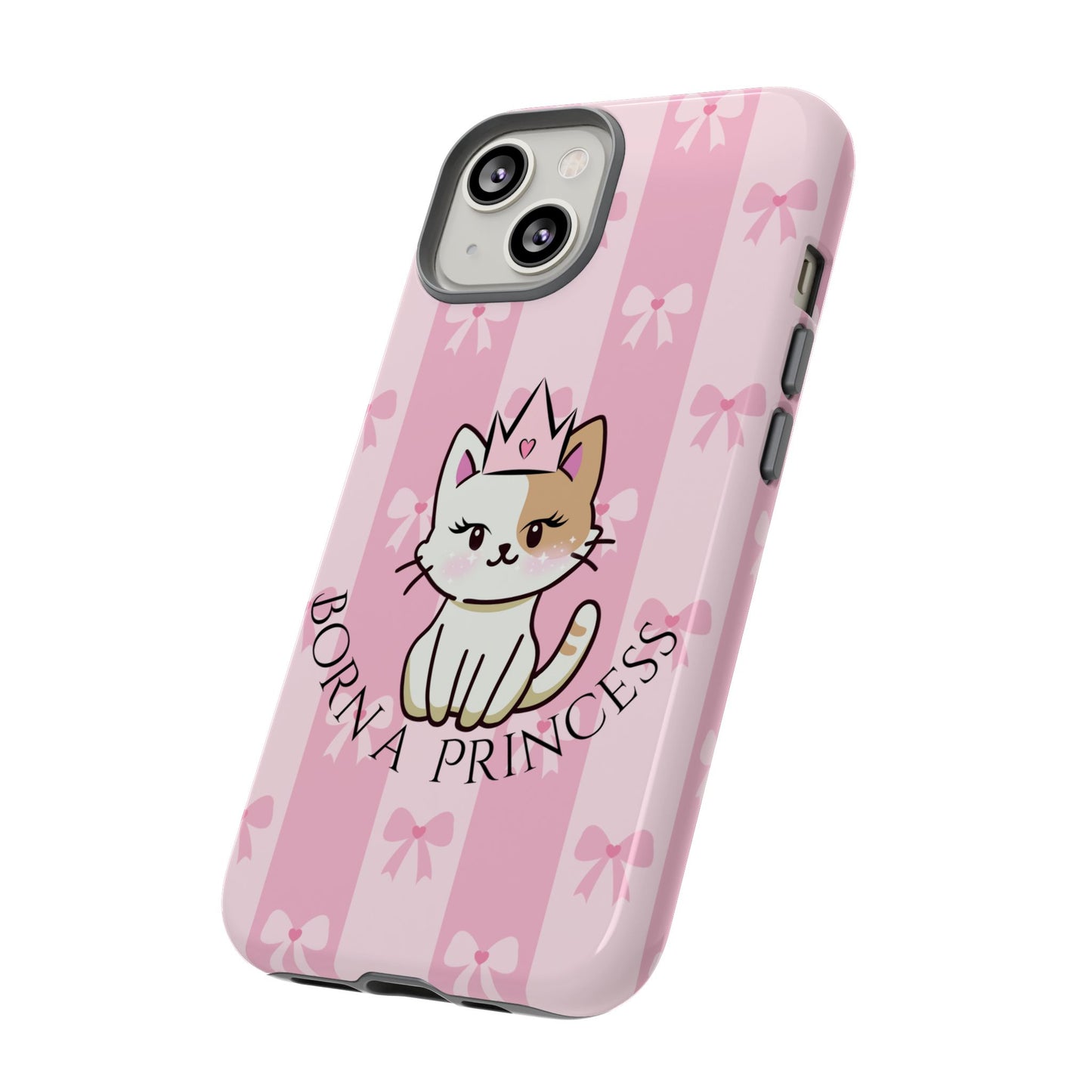 Born a Princess Cat Phone Case — Cute Pink Bow iPhone Cover