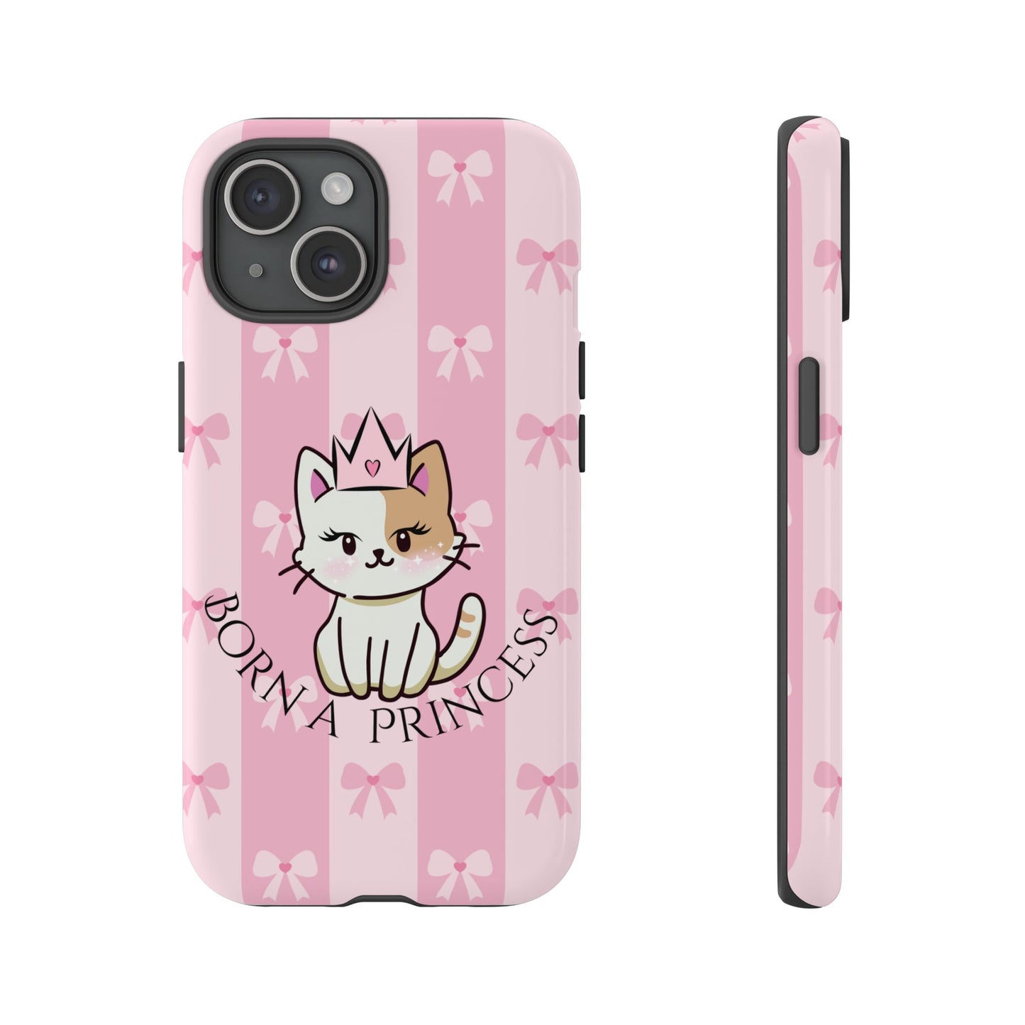Born a Princess Cat Phone Case — Cute Pink Bow iPhone Cover