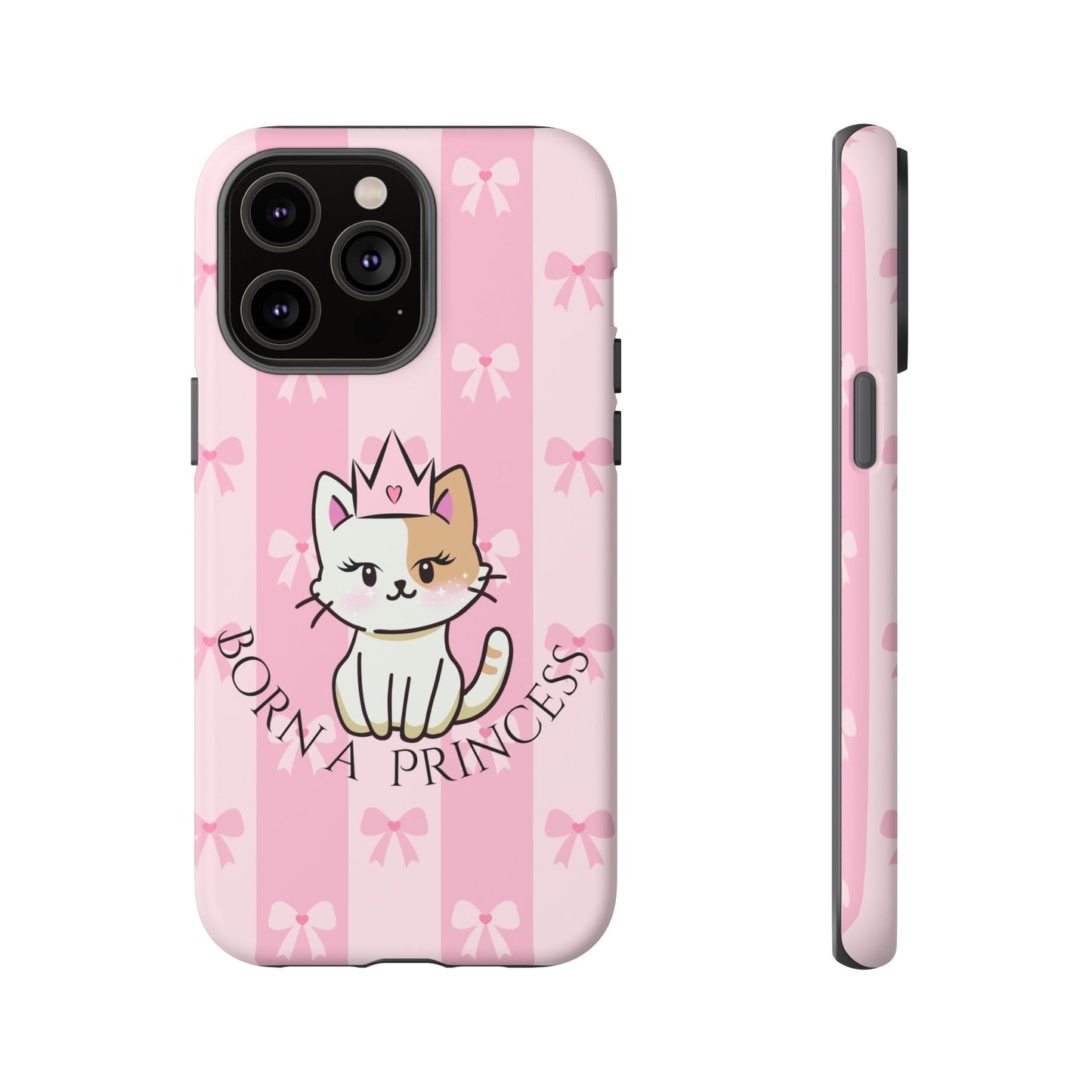 Born a Princess Cat Phone Case — Cute Pink Bow iPhone Cover
