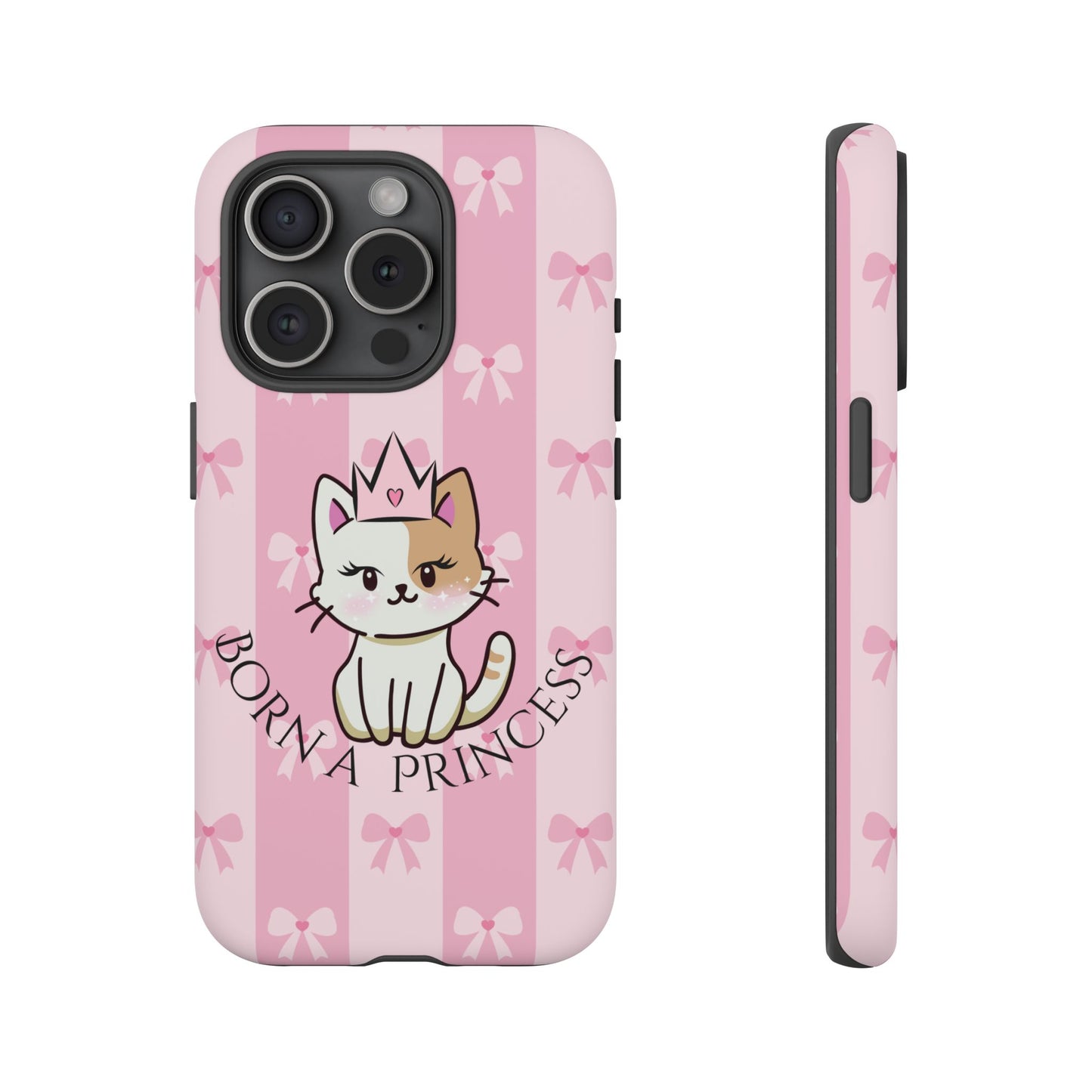 Born a Princess Cat Phone Case — Cute Pink Bow iPhone Cover