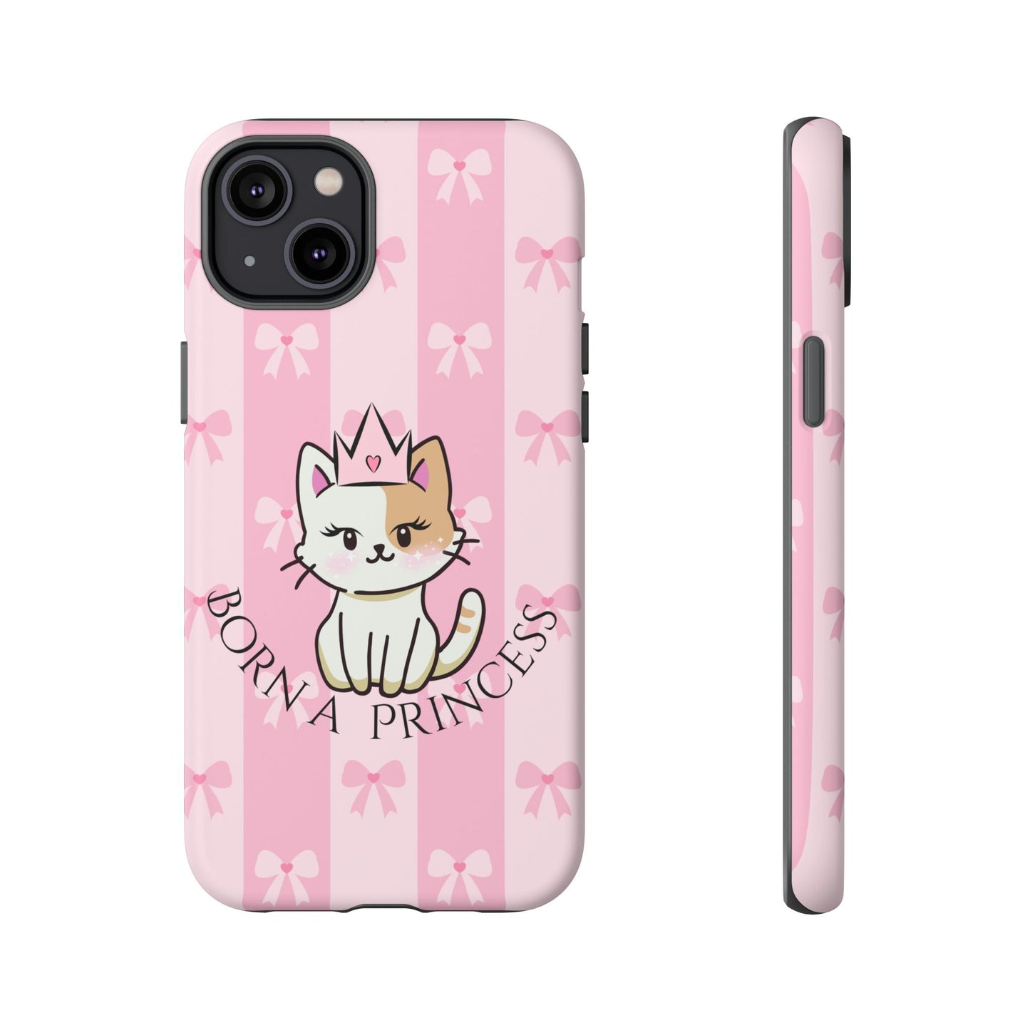 Born a Princess Cat Phone Case — Cute Pink Bow iPhone Cover